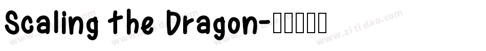 Scaling the Dragon字体转换